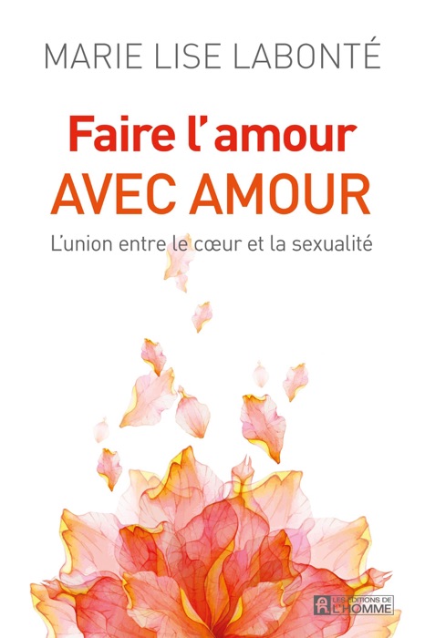Faire l'amour avec amour