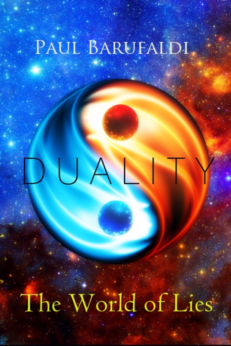 Duality: The World of Lies