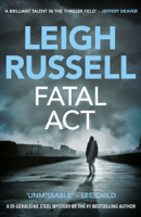 Leigh Russell - Fatal Act artwork