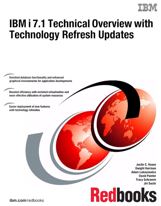 IBM i 7.1 Technical Overview with Technology Refresh Updates