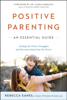 Positive Parenting - Rebecca Eanes