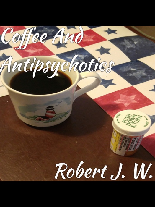 Coffee and Antipsychotics