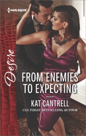From Enemies to Expecting - Kat Cantrell by  Kat Cantrell PDF Download