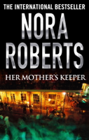 Nora Roberts - Her Mother's Keeper artwork