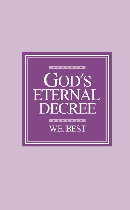 God’s Eternal Decree