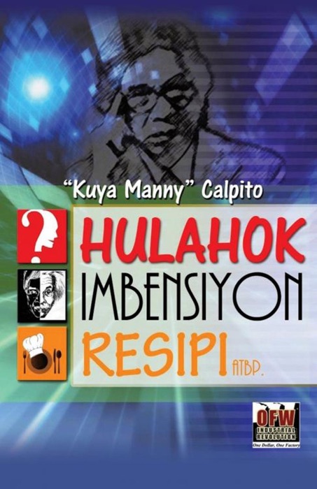 Hulahok, Imbensyon, Resipi atbp