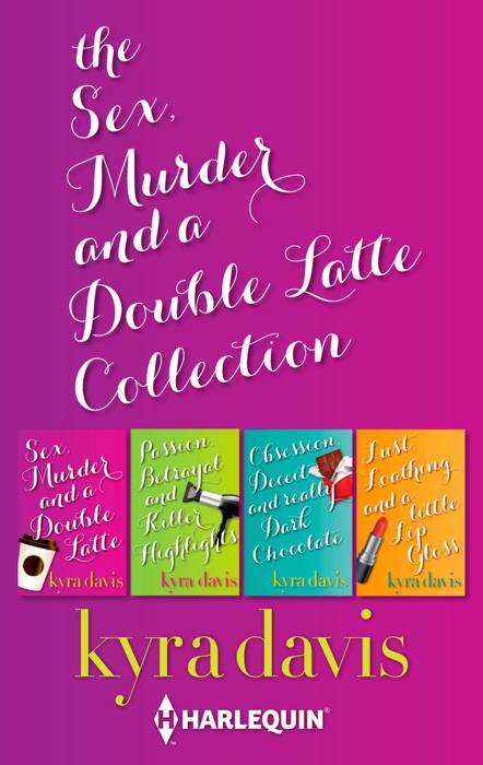 Sex, Murder and a Double Latte Collection