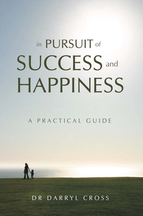 In Pursuit of Success and Happiness