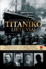 Titaniko lietuviai - Vaida Lowell & Gerda Butkuvienė