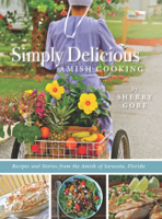 Sherry Gore - Simply Delicious Amish Cooking artwork