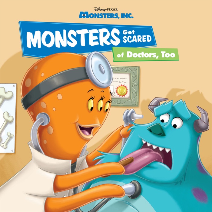 Monsters, Inc: Monsters Get Scared of Doctors, Too