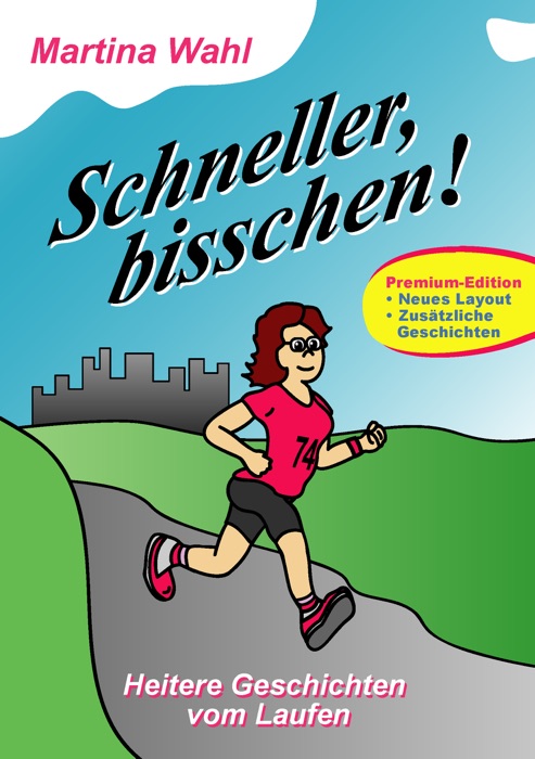 Schneller, bisschen! (Premium Edition)