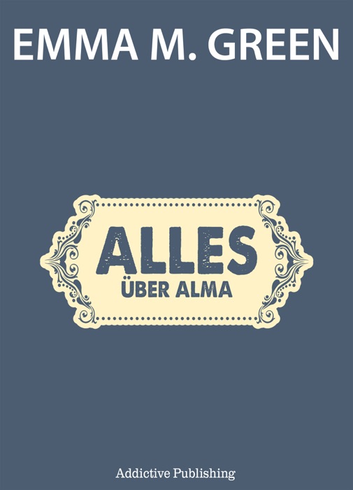 Alles über Alma