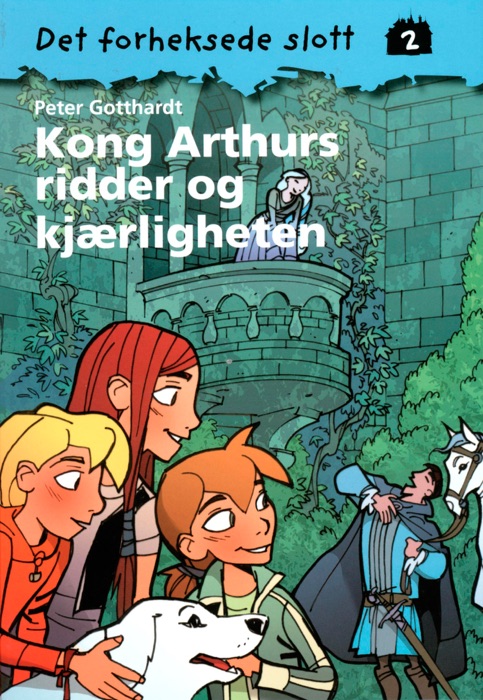 Det forheksede slott 2 – Kong Arthurs Riddere