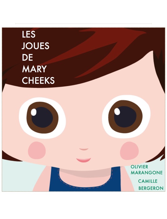 Les joues de Mary Cheeks