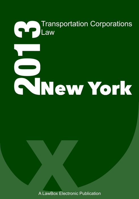 New York Transportation Corporations Law 2013