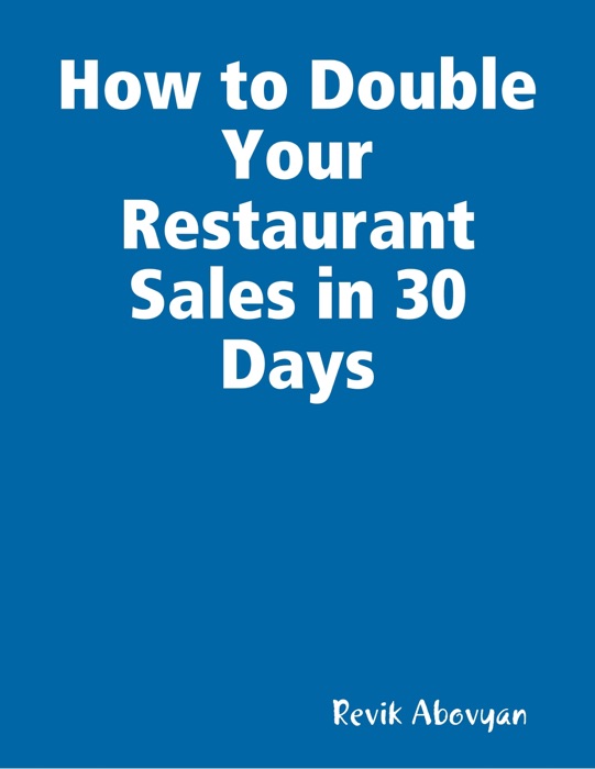 How to Double Your Restaurant Sales in 30 Days