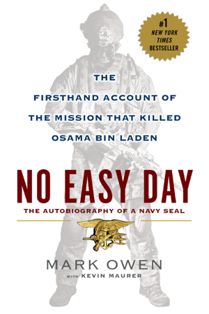 Read & Download No Easy Day Book by Mark Owen & Kevin Maurer Online