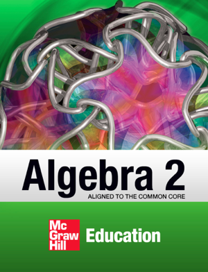 Read & Download Algebra 2 Book by John A. Carter, Ph.D., Gilbert J. Cuevas, Ph.D., Roger Day, Ph.D., NBCT, Carol Malloy, Ph.D., Berchie Holliday, Ed.D. & Ruth Casey Online