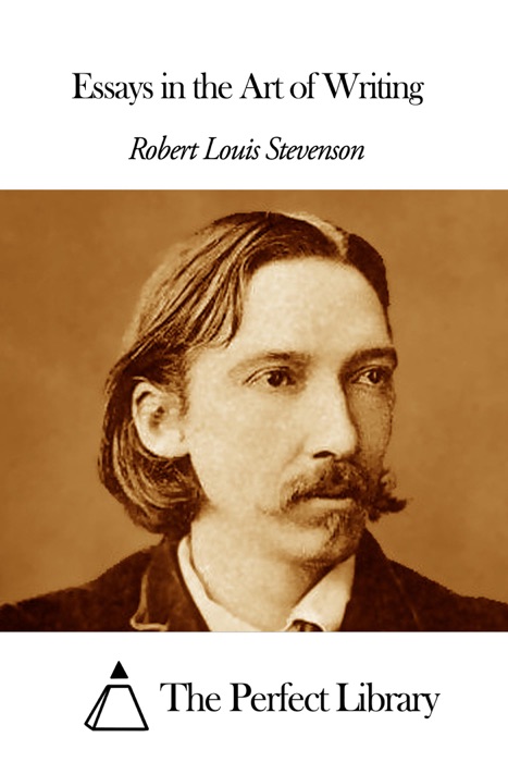 Essays in the Art of Writing