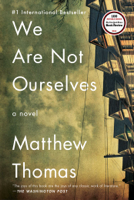Matthew Thomas - We Are Not Ourselves artwork