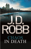 Chaos in Death - J. D. Robb