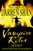 Vampire Rites Trilogy - Darren Shan