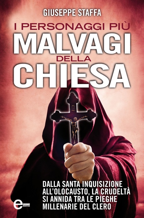 I personaggi più malvagi della Chiesa