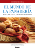 El mundo de la panadería - Mónica Ponttiroli