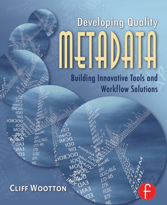 Developing Quality Metadata