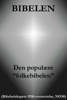 Bibelen - Den populaere "folkebibelen" (Bibelselskapets 1930-oversettelse, NO30) - Det Norske Bibelselskap & Guds Ord