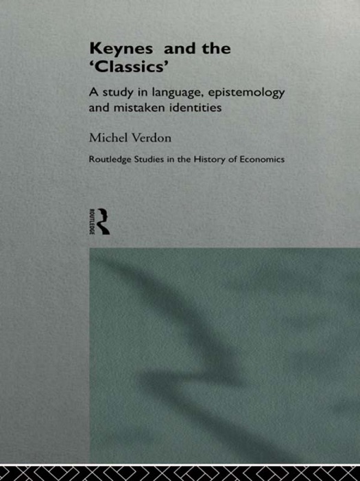 Keynes and the 'Classics'