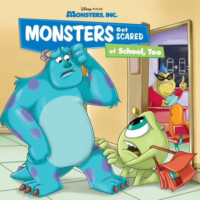 Monsters, Inc.:  Monsters Get Scared of School, Too