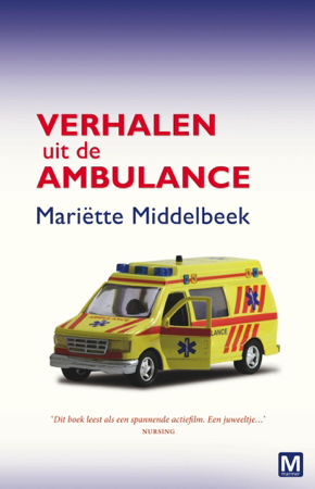 Verhalen uit de ambulance - Mariëtte Middelbeek