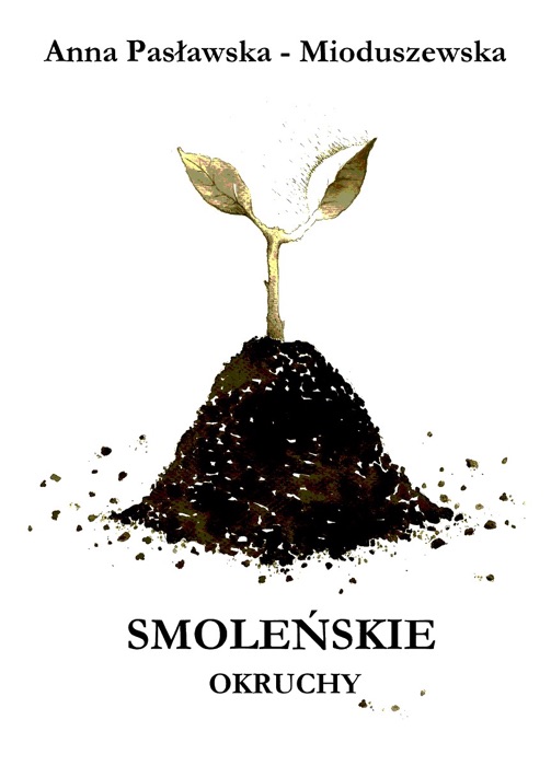 Smoleńskie okruchy