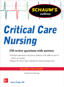 Schaum's Outline of Critical Care Nursing - Jim Keogh