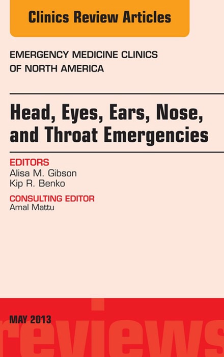 Head, Eyes, Ears, Nose, and Throat Emergencies