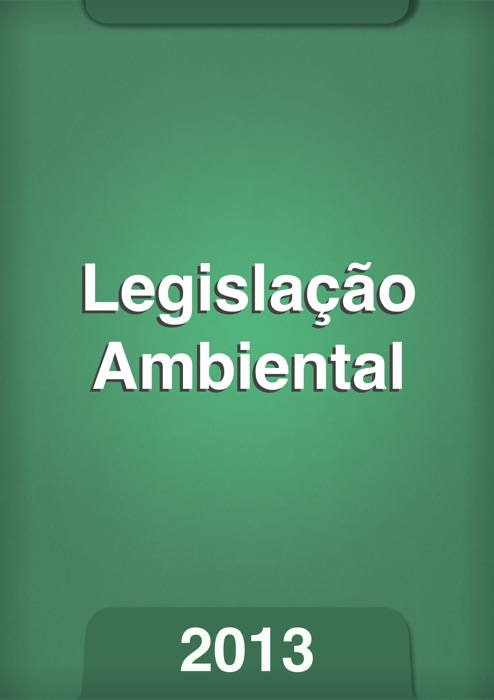 Legislação ambiental 2013