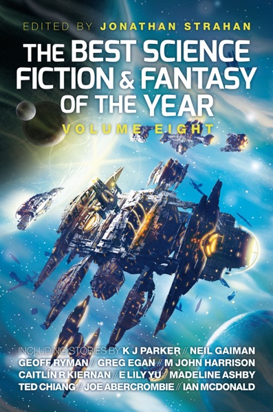 The Best Science Fiction and Fantasy of the Year, Volume Eight