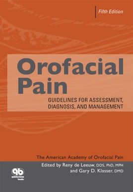 ‎Orofacial Pain: Guidelines For Assessment, Diagnosis, And Management ...