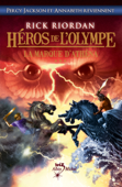 Héros de l'Olympe - tome 3 - Mona De Pracontal & Rick Riordan