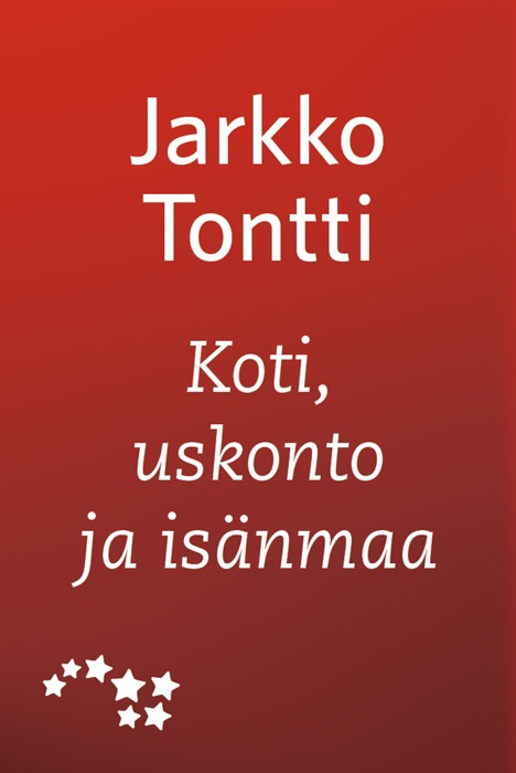 Koti, uskonto ja isänmaa