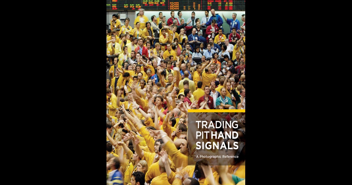 Trading pit hand signals pdf