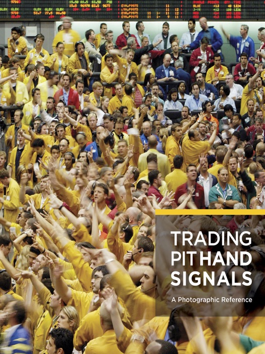 Trading Pit Hand Signals