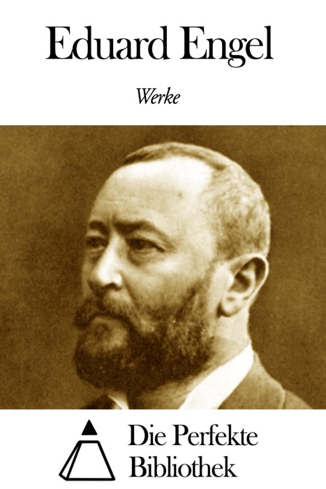 Werke von Eduard Engel