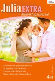 Julia Extra Band 380 - Titel 2: Liebe gesucht - Familie gefunden