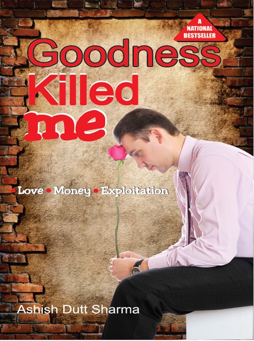 Goodness Killed Me!