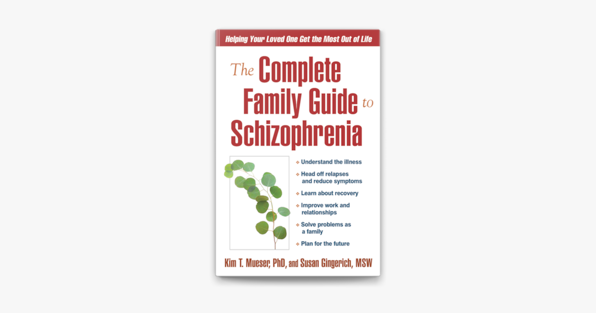 ‎The Complete Family Guide to Schizophrenia on Apple Books