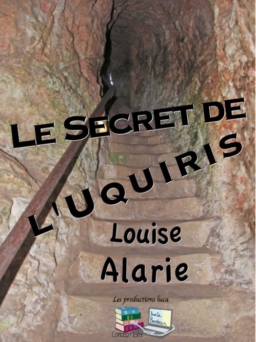 Le secret de l'Uquiris