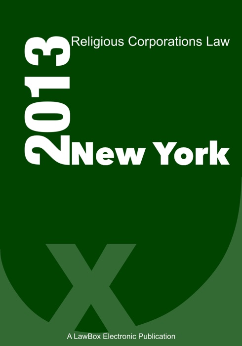 New York Religious Corporations Law 2013